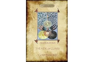 The Key of Jacob Boehme, & The Confessions of Jacob Boehme: with an Introduction by Evelyn Underhill