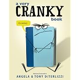 A Very Cranky Book: A Metafictional Picture Book for Kids