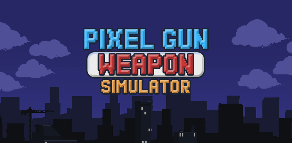 Pixel Gun Weapon Simulator