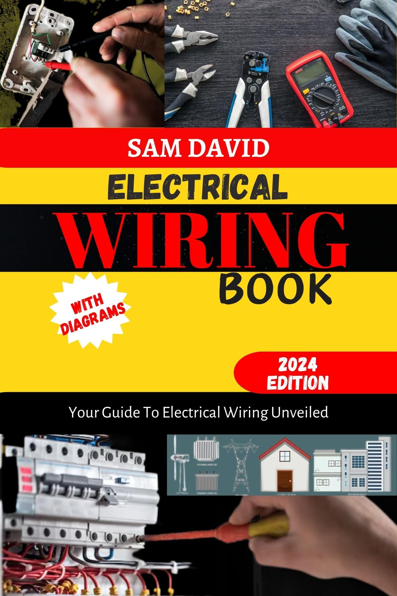 Electrical Wiring Book with Diagrams: Your Guide To