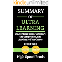 Summary of Ultralearning: Master Hard Skills, Outsmart the Competition, and Accelerate Your Career book cover