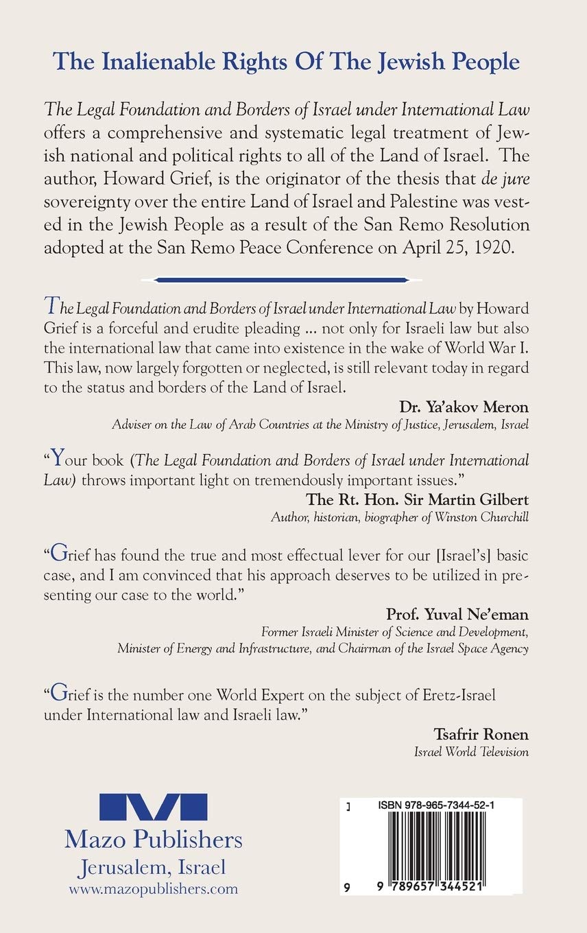 The Legal Foundation And Borders Of Israel Under International Law Grief Howard 9789657344521 Amazon Com Books