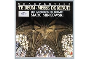 Charpentier: Te Deum / Messe De Minuit / Nuit