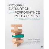 Program Evaluation and Performance Measurement: An Introduction to Practice