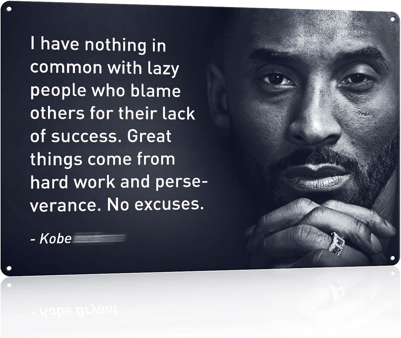 Wall Décor - Kobe Quotes - Great Things Come From Hard Work and Perseverance. No Excuses - Motivational Sports Posters for Teens, Basketball Metal Wall Decor for Boys/Bedroom/Office/Locker/Classroom/Gym - 12 x 8 in