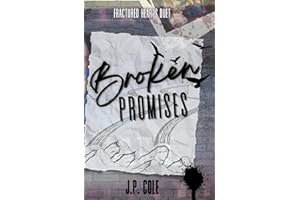 Broken Promises: Fractured Hearts Series: Book One