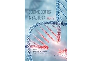 Genome Editing in Bacteria (Part 2)