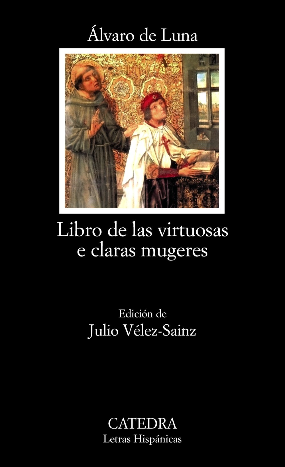 Libro de las virtuosas e claras mugeres (Letras Hispánicas)