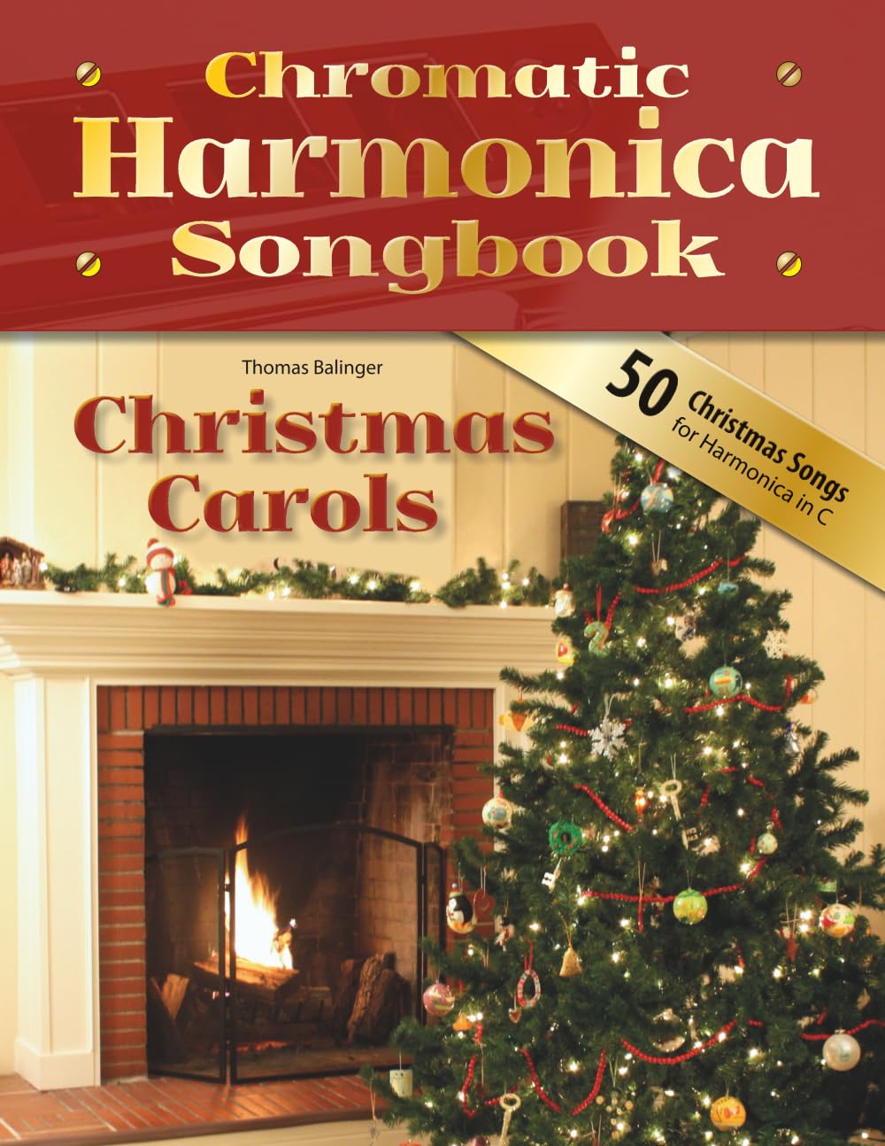 Chromatic Harmonica Songbook: Christmas Carols (Songbooks for chromatic harmonica)