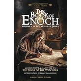 The Book of Enoch: With Commentary & Concept Art on the Book of the Watchers (Complete Edition, includes 1, 2, & 3 Enoch)