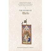 Lancelot-Grail: 2. The Story of Merlin: The Old French Arthurian Vulgate and Post-Vulgate in Translation (Lancelot-grail: The