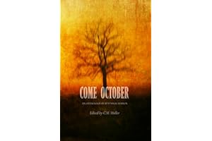 Come October: An Anthology of Autumnal Horror (Themed Anthologies Book 3)