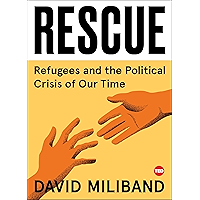 Rescue: Refugees and the Political Crisis of Our Time (TED Books) book cover