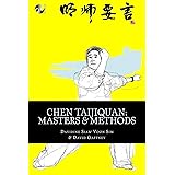 Chen Taijiquan: Masters and Methods