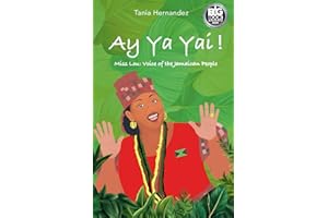 Ay Ya Yai: Miss Lou, Voice of the Jamaican People