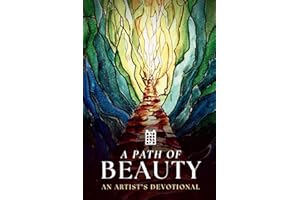 A Path of Beauty: An Artist's Devotional