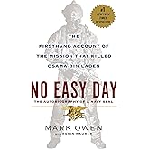 No Easy Day: The Firsthand Account of the Mission that Killed Osama Bin Laden