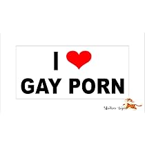 Amazon.com: I Love Gay Porn Bumper Sticker/Decal : Automotive