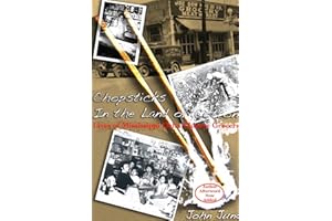Chopsticks in the Land of Cotton: Lives of Mississippi Delta Chinese Grocers