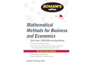 Schaum's Outline of Mathematical Methods for Business and Economics (Schaum's Outlines)