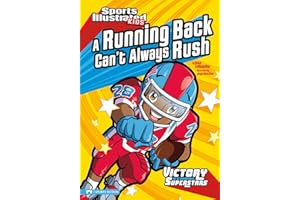A Running Back Can't Always Rush (Sports Illustrated Kids: Victory School Superstars)