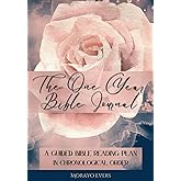 The One Year Bible Journal: A Guided Bible Reading Plan In Chronological Order | With Space To Write Scripture Notes, Prayers and Gratitude | Pink Rose