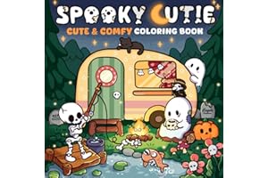 Spooky Cutie: A Whimsical Coloring Book for Adults and Teens with Adorable Spooky Designs for Stress Relief and Fun