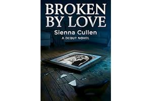 Broken by Love: A Cheating Romance Novel (Love Hurts Book 1)