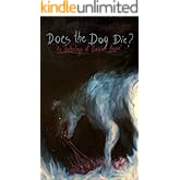 Does the Dog Die?: An Anthology of Canine Horror