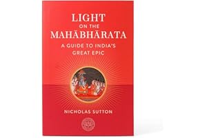 Light on the Mahabharata: A Guide to India's Great Epic (The Oxford Centre for Hindu Studies Mandala Publishing Series)