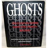 Ghosts: True Encounters with the World Beyond