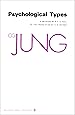 Psychological Types (The Collected Works of C. G. Jung, Vol. 6) (Bollingen Series XX)