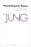Psychological Types (The Collected Works of C. G. Jung, Vol. 6) (Bollingen Series XX)