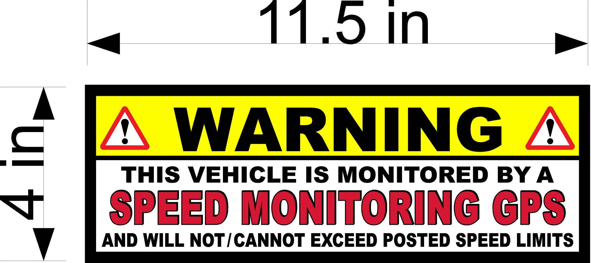 Warning This Vehicle is Monitored by A Speed Monitoring GPS NO Speeding Work Travel Decal OR Magnet (4" x 11.5" Magnet)