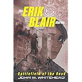 The Erik Blair Diaries: Battlefield of the Dead