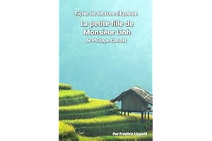 Fiche de lecture illustrée - La petite fille de Monsieur Linh, de Philippe Claudel: Résumé et analyse de l'œuvre