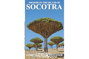 SOCOTRA: Memoir on the Island of Socotra