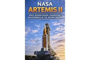 NASA Artemis II: Space Mission Design, Engineering, and Economics of the Artemis Program
