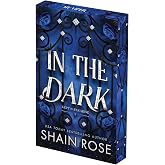 In the Dark: Deluxe Limited Edition (Kept In Paradise)