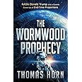 The Wormwood Prophecy: NASA, Donald Trump, and a Cosmic Cover-up of End-Time Proportions