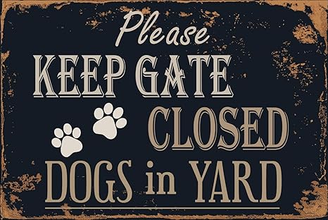 funny dog signs for gates