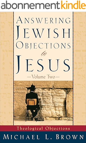 Download Answering Jewish Objections to Jesus : Volume 2: Theological Objections (English Edition) PDF