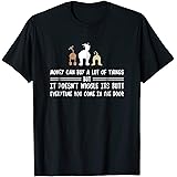 Money Can Buy A Lot Of Things But It Doesn't Wiggle Its Butt