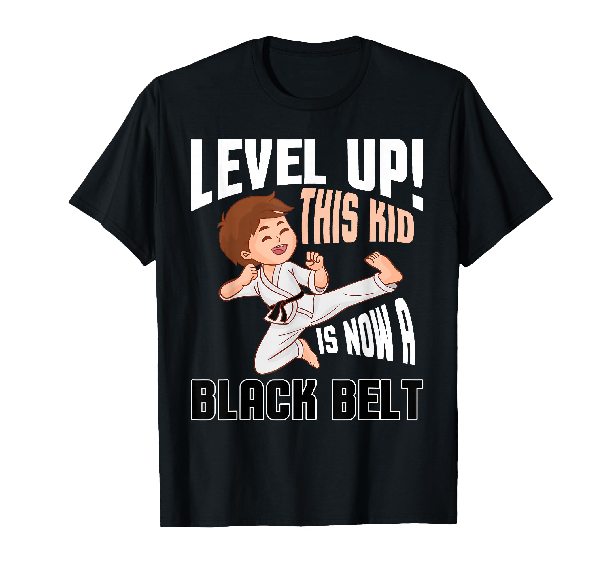 Level Up to Black Belt Karate Martial Arts for Kids T-Shirt