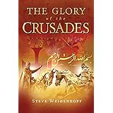 The Glory of the Crusades
