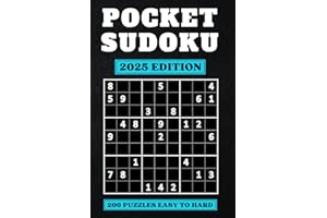 Pocket Sudoku: Compact & Travel-Friendly Puzzle Book | Only 4 x 6 Inches in Size | 200 Easy to Hard Sudoku Puzzles for Adults with Solutions at the Back | Small in Size, Big in Fun