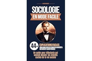 La Sociologie : En Mode Facile (French Edition)