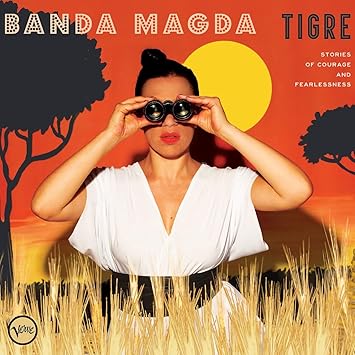 Banda Magda, Tigre