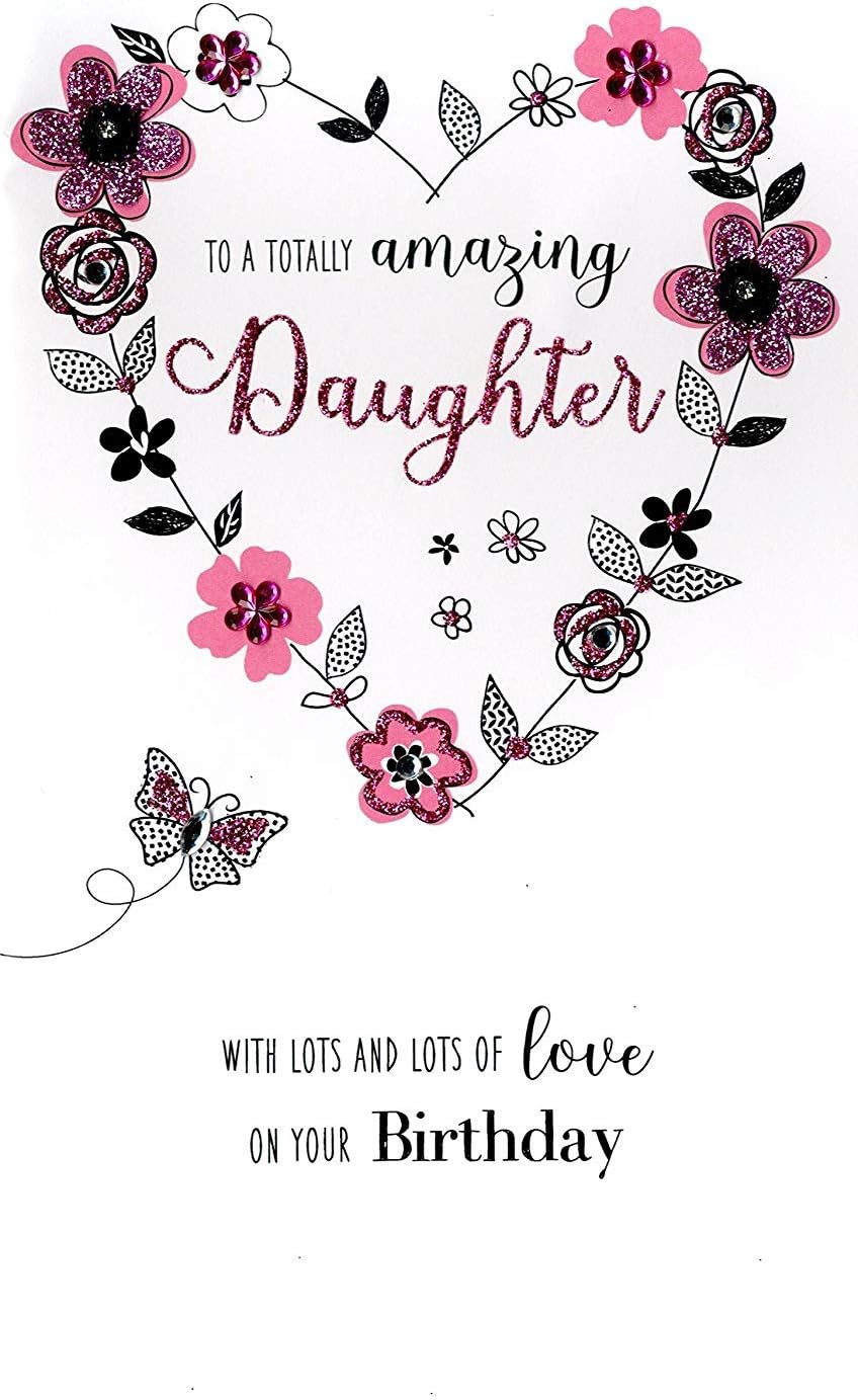 Amazing Daughter Birthday Greeting Card Hand-Finished Champagne Range Cards