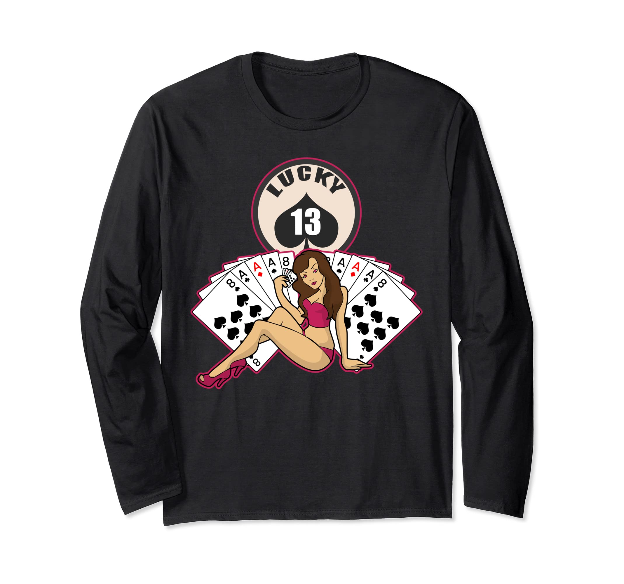Poker - Pin Up Girl - Lucky 13 Long Sleeve T-Shirt